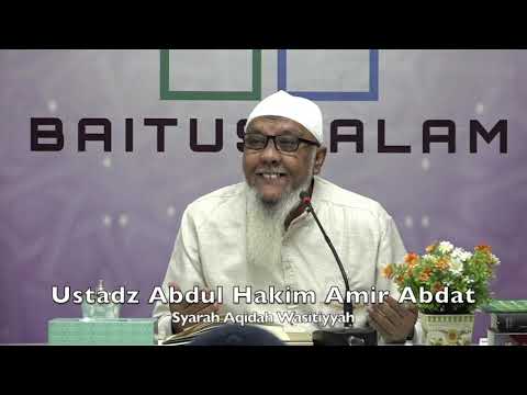20191107 Ustadz Abdul Hakim Amir Abdat : Syarah Aqidah Wasitiyyah(Sesi 1)