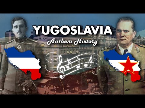 Yugoslavia: Anthem History
