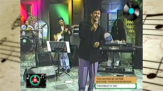 YOU CAN HAVE ME ANYTIME (Boz Scaggs Cover) | Mon David | Ryan Ryan Musikahan (1993)