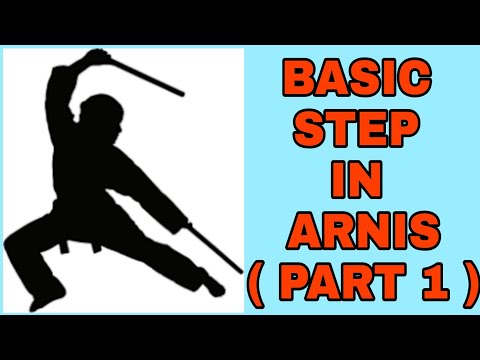 BASIC STEP IN ARNIS ( PART 1)