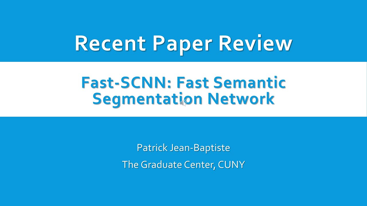 Paper Review - Fast-SCNN: Fast Semantic Segmentation Network