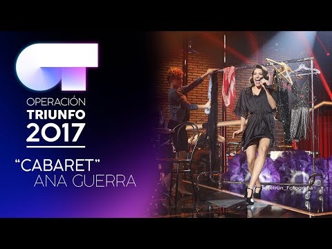CABARET - Ana Guerra | OT 2017 | Gala 9