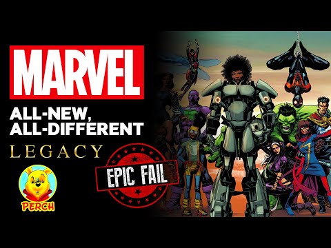 All-New, All-Different & Legacy Era…Marvel’s Great Failure