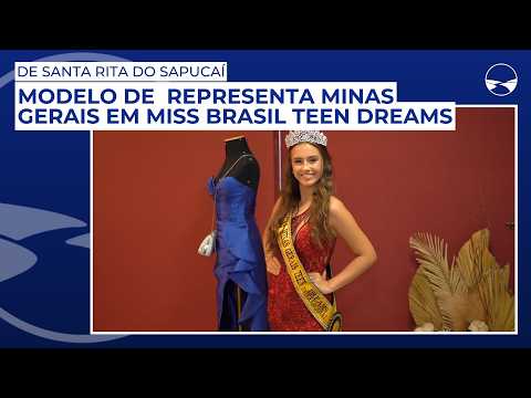 Modelo de Santa Rita do Sapucaí representa Minas Gerais em Miss Brasil Teen Dreams