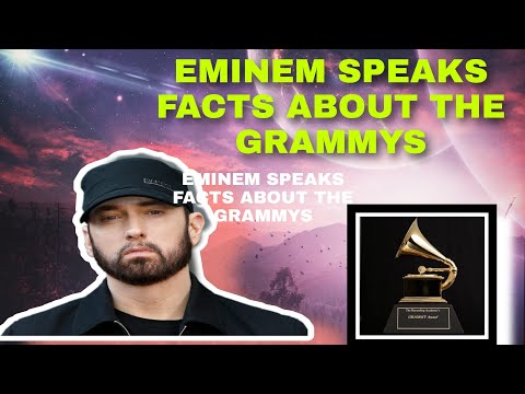 Eminem on The Grammys' and its Flaws