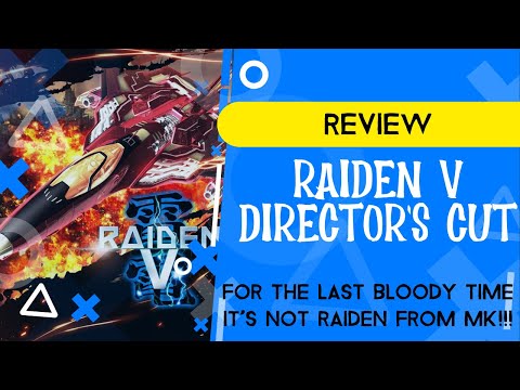 RAIDEN V: DIRECTOR'S CUT is splendid! | REVIEW