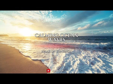 Calming Ocean Waves – RELAX In 5 MINUTES On The Beach 🌊✨