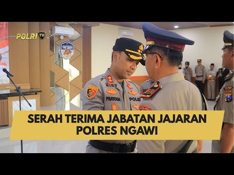 SERAH TERIMA JABATAN JAJARAN POLRES NGAWI