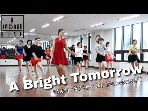 A Bright Tomorrow (aka: "Bring Me Sunshine") Line Dance - Ira Weisburd (Beginner Level)