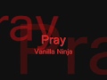 Vanilla Ninja - Pray (with lyrics) 