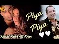 Piya Piya Romantic Song Humaima Malik Rahat Fateh Ali Khan