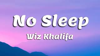 Wiz Khalifa - No Sleep #lyrics #wizkhalifa #nosleep #hiphop #hiphopmusic