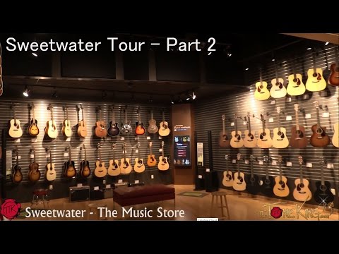 Sweetwater Tour - Pt. 2 - The Music Store