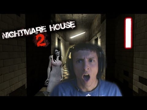 Let's Play Nightmare House 2 (Part 1) w/ ScareCam!