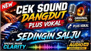 Download lagu CEK SOUND DANGDUT • SEDINGIN SALJU • PLUS VOKAL ORIGINAL TANPA KOPLO || Musik Clarity🎶 mp3 Download lagu CEK SOUND DANGDUT • SEDINGIN SALJU • PLUS VOKAL ORIGINAL TANPA KOPLO || Musik Clarity🎶 mp3