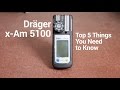Dräger X Am 5100 Gas Detector Top 5 Things You Need To Know