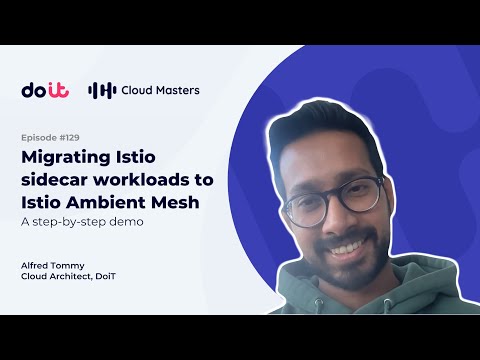 Migrating Istio sidecar workloads to Istio Ambient Mesh: A step-by-step demo