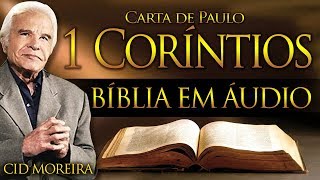 A Bíblia Narrada por Cid Moreira: 1 CORÍNTIOS (Completo)