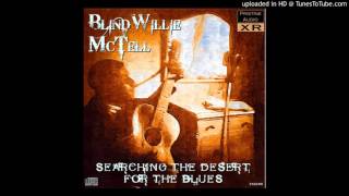 Blind Willie McTell - Lord, Send Me An Angel