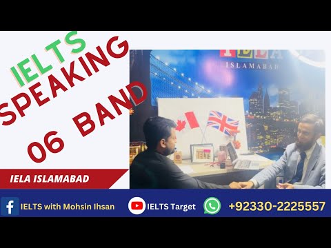 IELTS 6 band Speaking Test