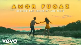 Musik-Video-Miniaturansicht zu Amor Fugaz Songtext von Destino San Javier