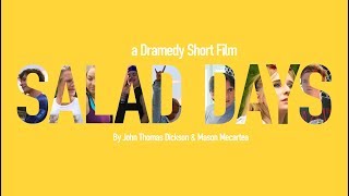 Salad Days | A Dramedy Short Film