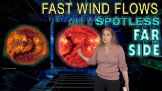 Fast Wind Flows & A Spotless Farside | Space Weather Mid Week 11 March 2026