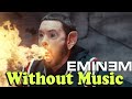 Eminem Without Music Godzilla