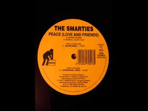 The Smarties - Peace (Love and Friends)