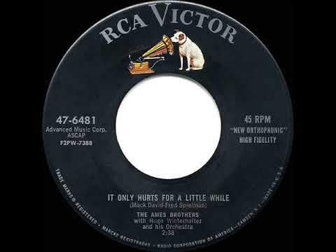 1956 HITS ARCHIVE: It Only Hurts For A Little While - Ames Brothers