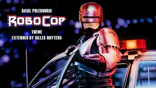 Basil Poledouris - Robocop - Theme [Extended by Gilles Nuytens]