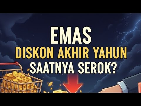 EMAS ANJLOK DI AKHIR TAHUN! ADA APA SEBENARNYA?