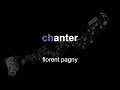 florent pagny | chanter | lyrics | paroles | letra |