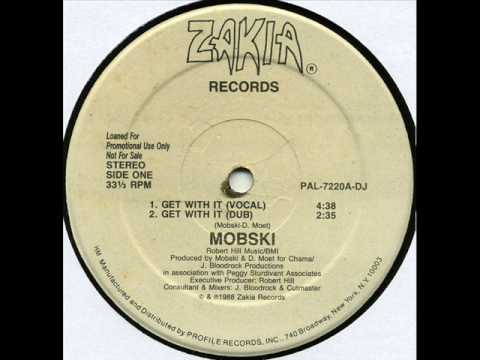 Mobski - Get With It (Zakia 1988)