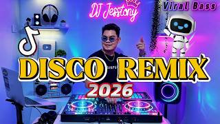 Download lagu DJ Disco Remix 2026 - Bass REMIX Nonstop Party Songs Mix By DJ Jesstony mp3