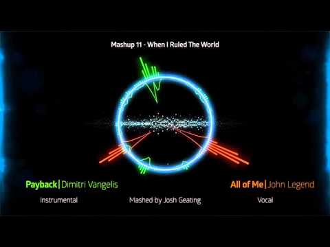 When I Ruled the World (Mashup 11)