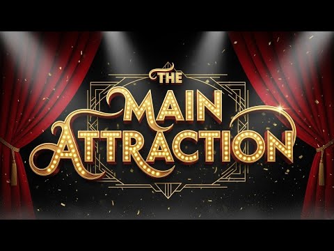The Main Attraction | Villain Song