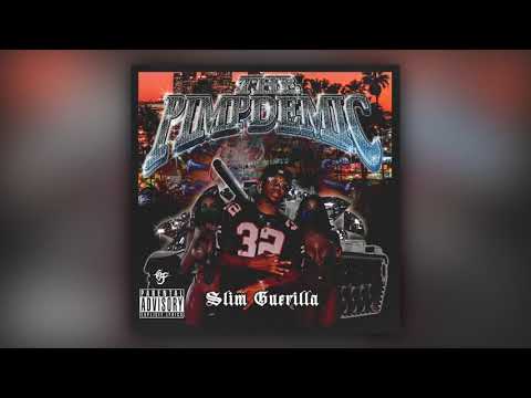Slim Guerilla - PIMPDEMIC (Full Album)