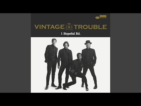 Shows What You Know - Vintage Trouble