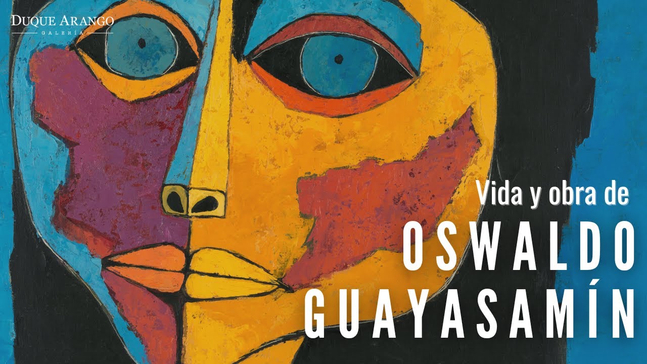 Un recorrido por la vida artística de Oswaldo Guayasamín | Galería Duque Arango