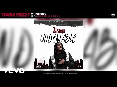 Young Mezzy - Which Side (Official Audio) ft. Travie Mack, Lil Dg
