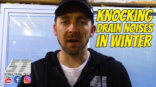 Knocking drain noises in winter