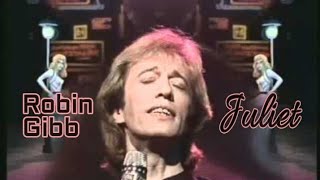 Download lagu Juliet - Robin Gibb (1983/1991) mp3 Download lagu Juliet - Robin Gibb (1983/1991) mp3