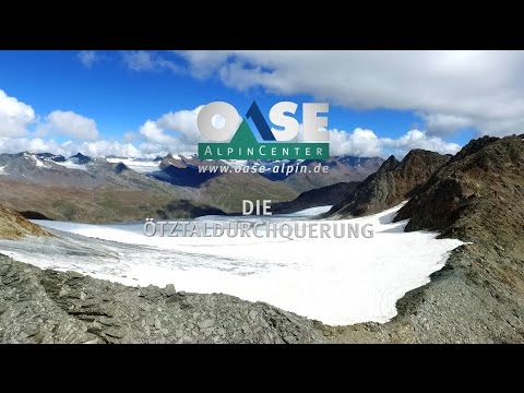 Ötztal Durchquerung - Gesamtfilm der 6-Tages-Tour