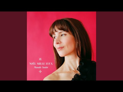 Noël Mille Feux - Maude Audet
