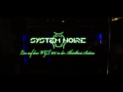 System Noire live at 26. Wave-Gotik-Treffen [WGT] 2017 FULL CONCERT