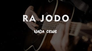 Download lagu RA JODO // KARAOKE GITAR AKUSTIK TANPA VOKAL NADA CEWE ( FEMALE ) mp3
