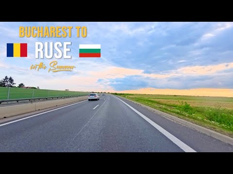 Summer Drive 2025 🇷🇴🇧🇬 | From Bucharest to Ruse Across the Danube on a Scenic Route