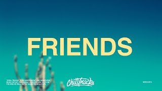 Why Don&#39;t We - Friends (Lyrics)