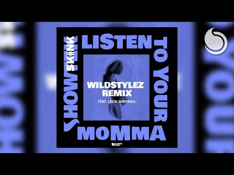 Showtek Ft. Leon Sherman - Listen To Your Momma (Wildstylez Remix)